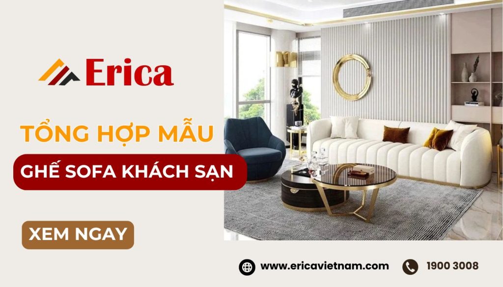 Gợi ý các mẫu ghế sofa khách sạn chất lượng, giá tốt