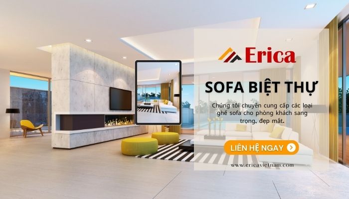 Erica cung cấp các mẫu ghế sofa sang trong cho biệt thự