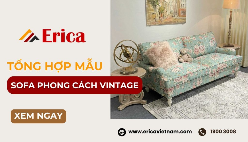 Mẫu sofa phong cách vintage nổi bật với nét đẹp hoài cổ