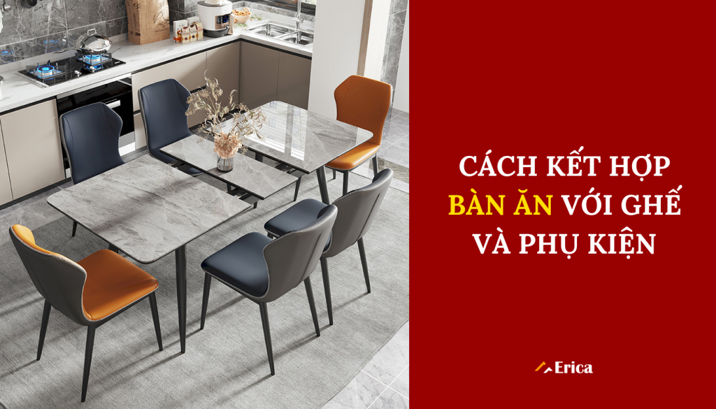 Cách kết hợp với ghế và phụ kiện