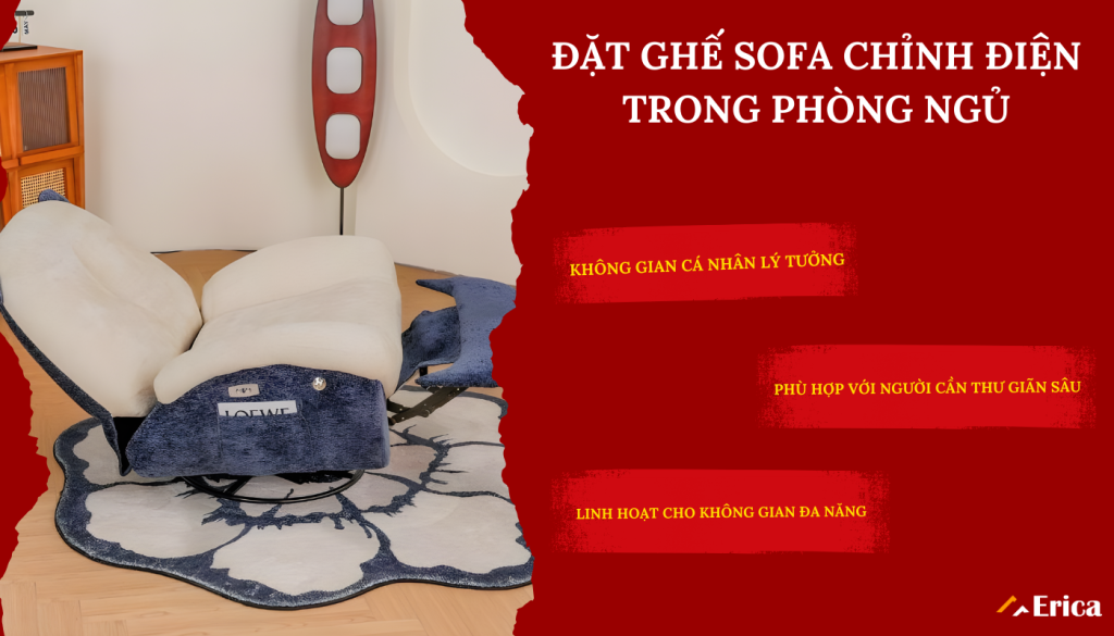 Đặt ghế sofa chỉnh điện trong phòng ngủ