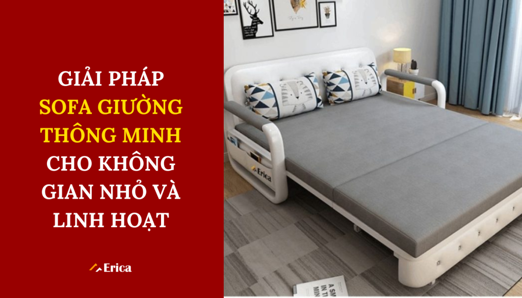 Giải pháp sofa cho không gian nhỏ và linh hoạt