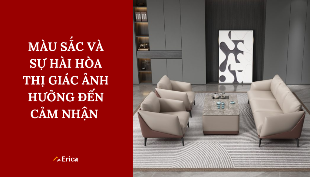 Màu sắc và sự hài hòa thị giác ảnh hưởng đến cảm nhận