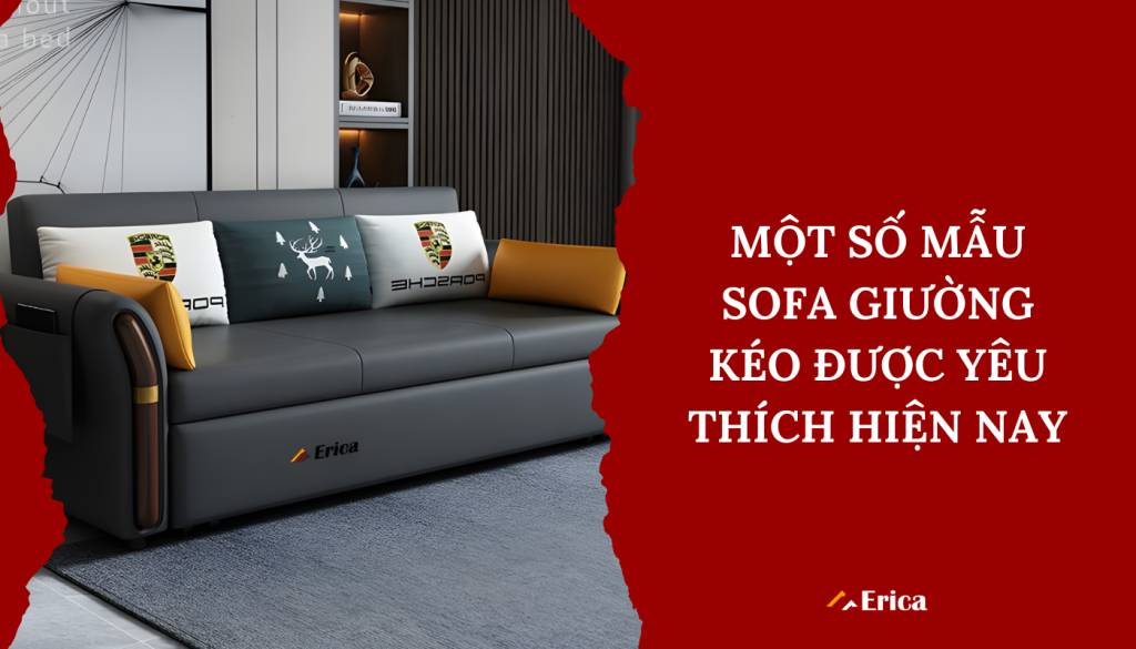 Một số mẫu sofa được yêu thích hiện nay