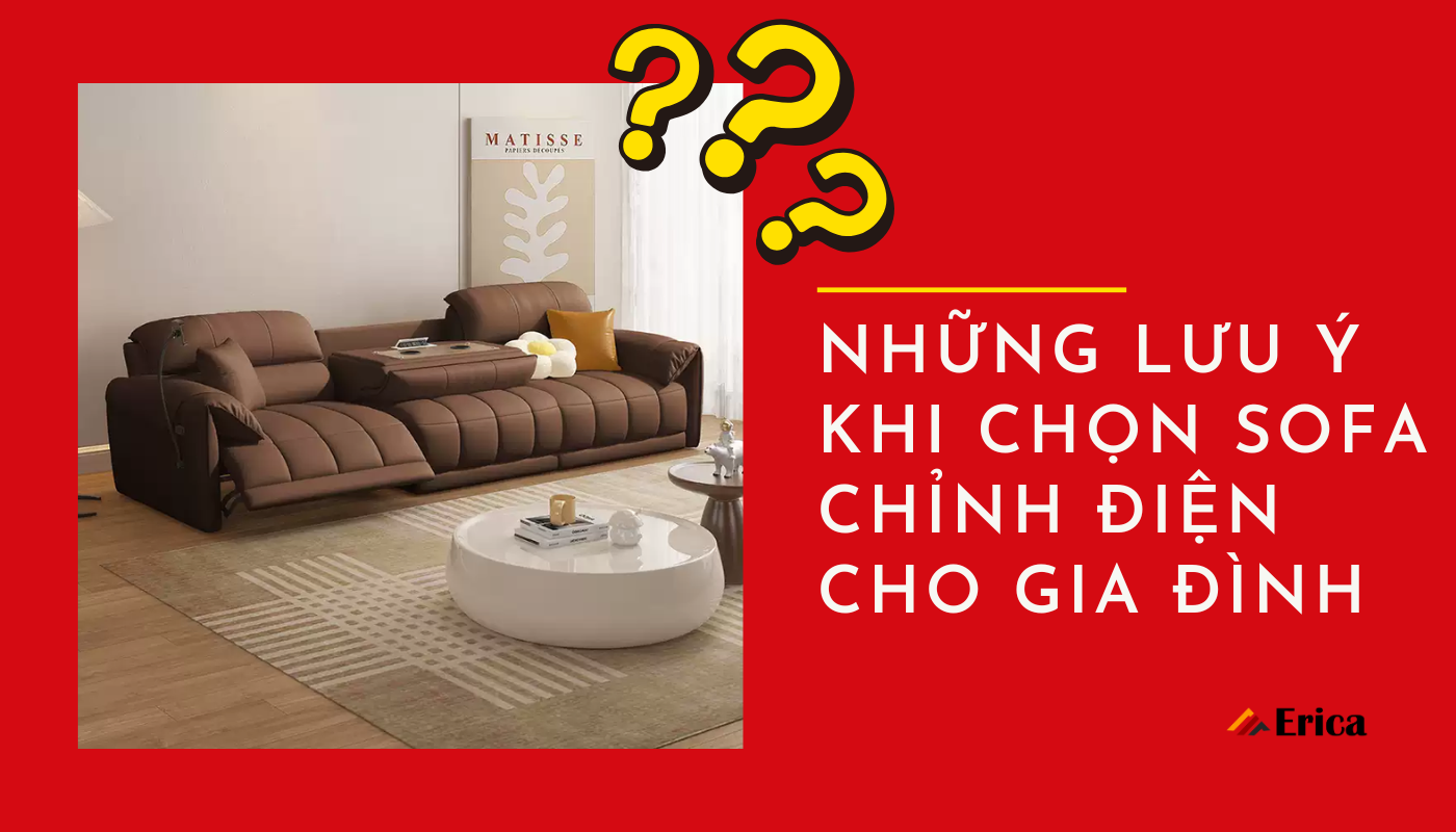 Những lưu ý khi chọn loại sofa cho gia đình