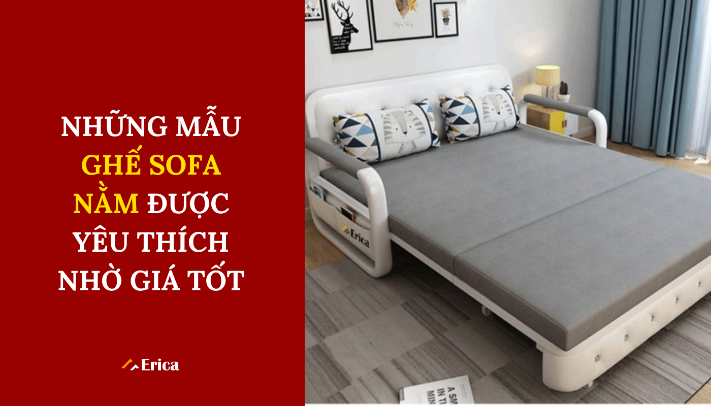 Những mẫu ghế sofa nằm được yêu thích nhờ giá tốt