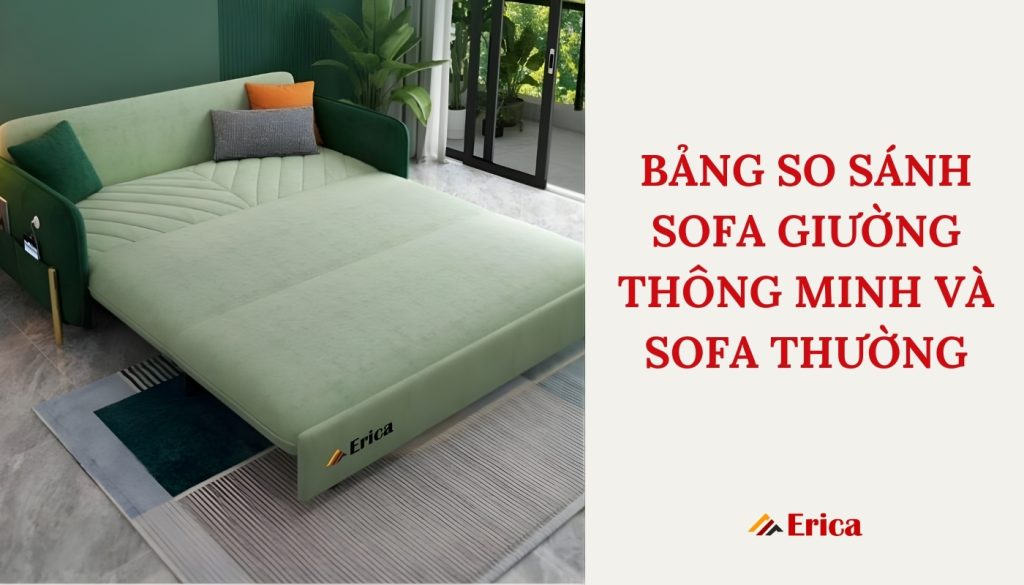 Bảng so sánh sofa giường thông minh với sofa giường