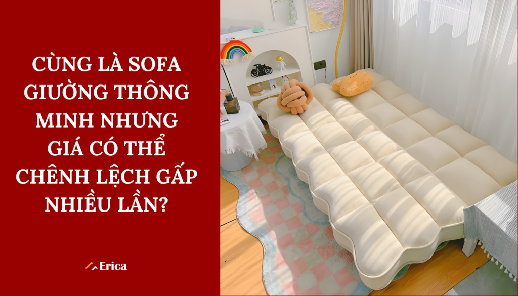 Các loại sofa giường thông minh có thể chênh lệch giá nhiều lần