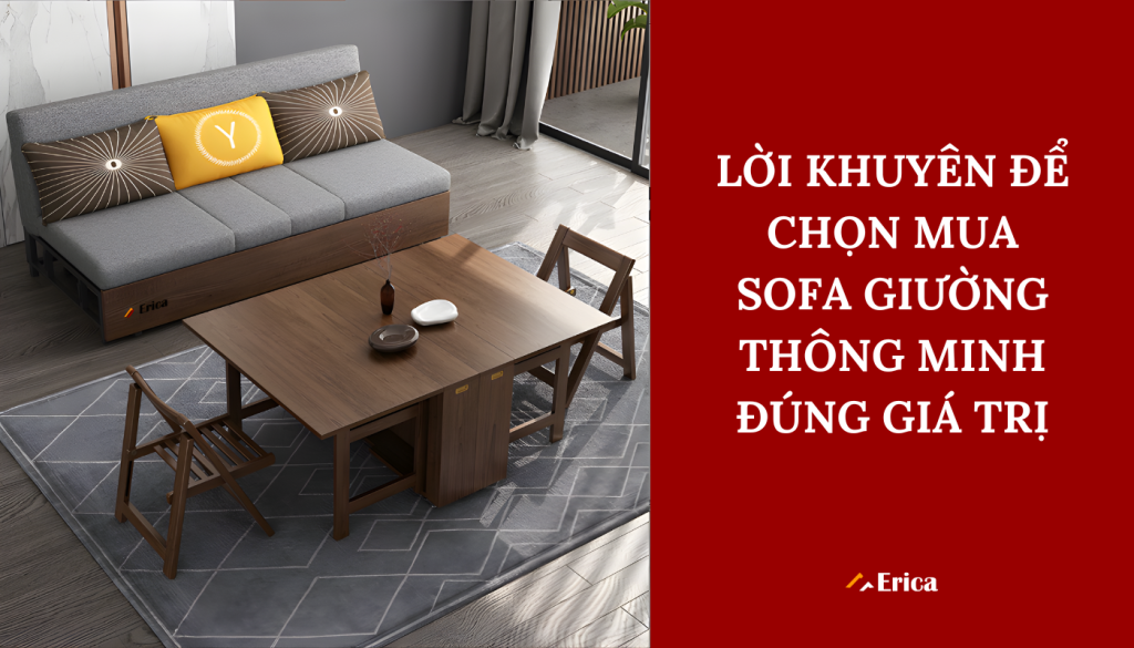 Lời khuyên để chọn mua sofa giường thông minh đúng giá trị