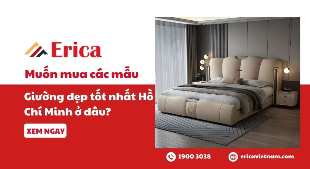 Muốn mua các mẫu giường đẹp tốt nhất Hồ chí Minh ở đâu?