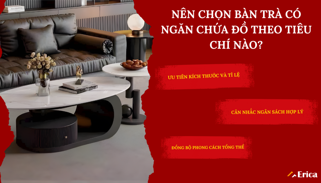 Nên chọn bàn trà có ngăn chứa đồ theo tiêu chí nào