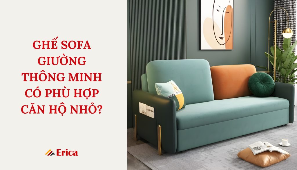 Sofa thông minh có phù hợp cho căn hộ nhỏ không?
