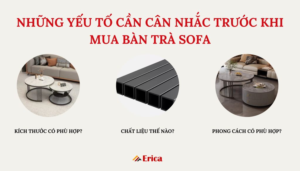 Yếu tố cần cân nhắc trước khi mua bàn trà sofa