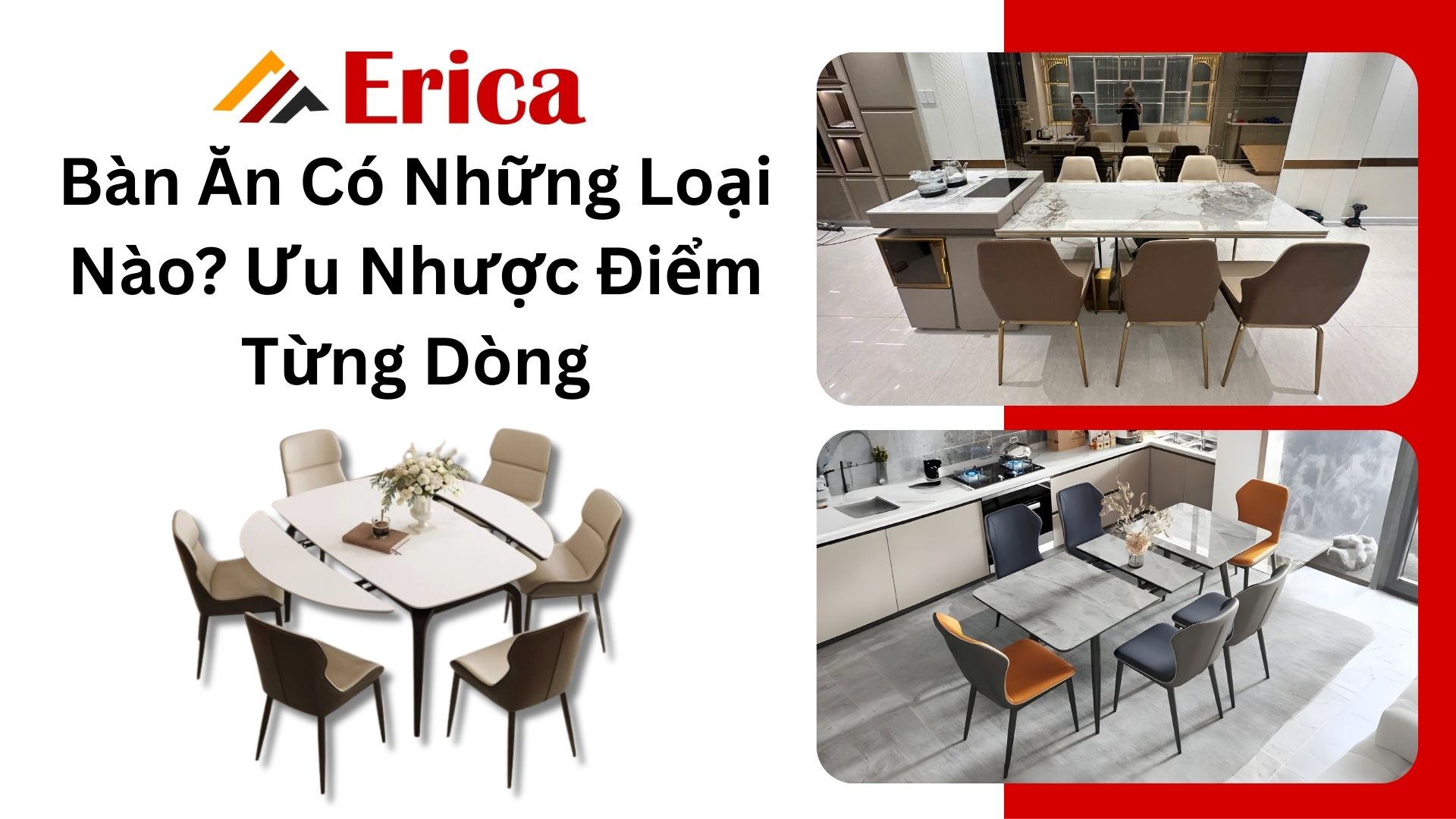 Bàn Ăn Có Những Loại Nào? Ưu nhược điểm từng dòng