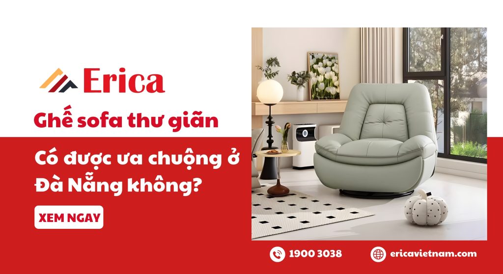 Ghế sofa thư giãn có được ưa chuộng ở Đà Nắng không?