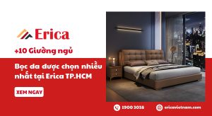 10 Giường ngủ bọc da được chọn nhiều nhất tại Erica TP.HCM