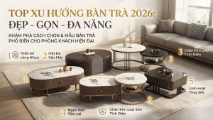 ban-tra-la-gi-top-mau-ban-tra-dep-hien-dai-dang-mua-nhat-2026