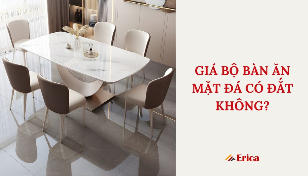 Giá bộ bàn ăn mặt đá có đắt không?