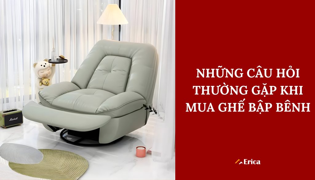 Những câu hỏi thường gặp khi mua ghế
