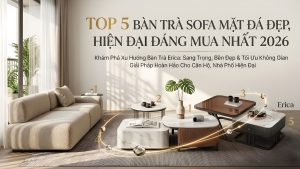 top-5-ban-tra-sofa-mat-da-dep-hien-dai-dang-mua-nhat-2026
