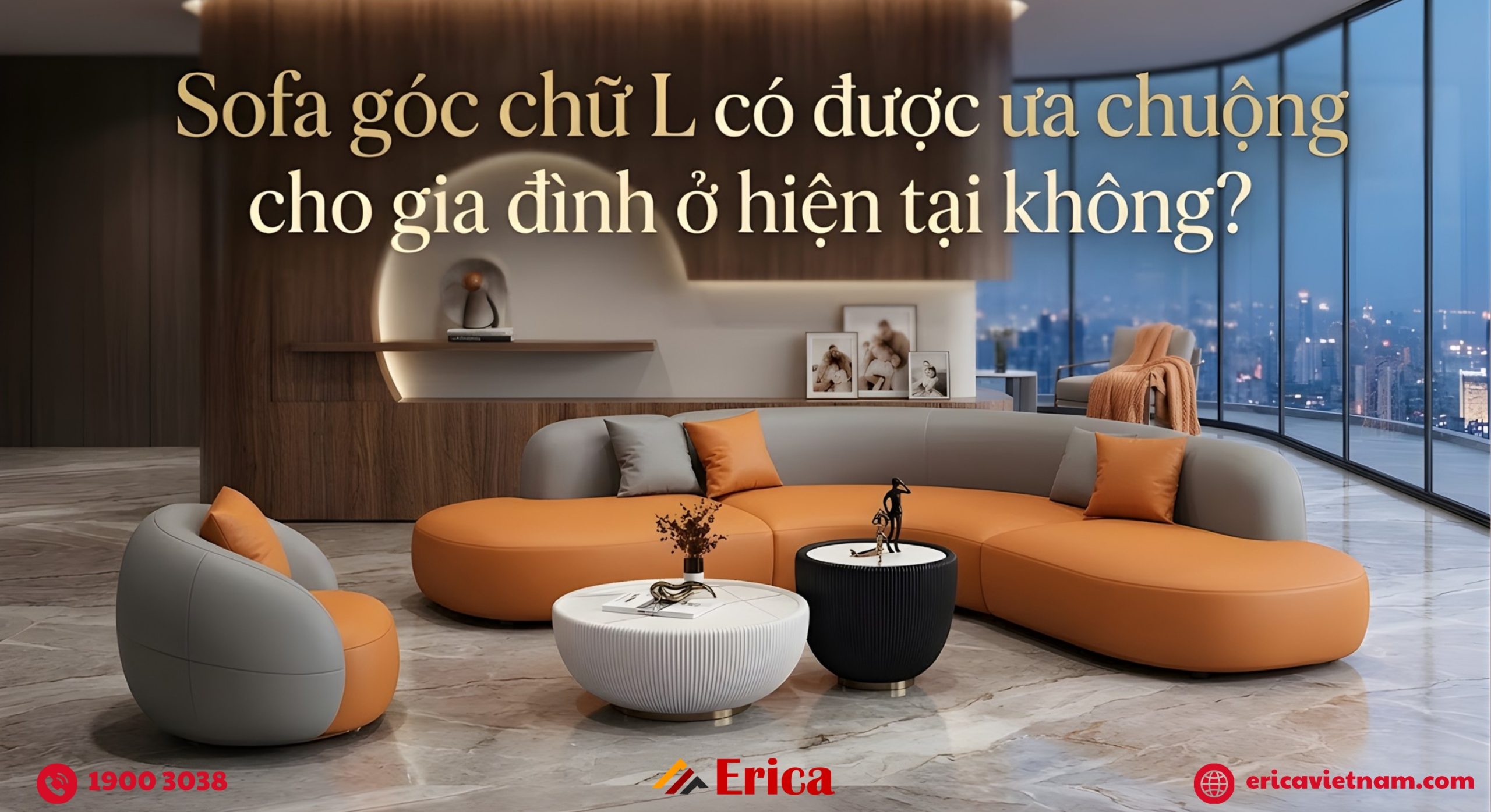 Sofa góc chữ L có được ưa chuộng cho gia đình ở hiện tại không?