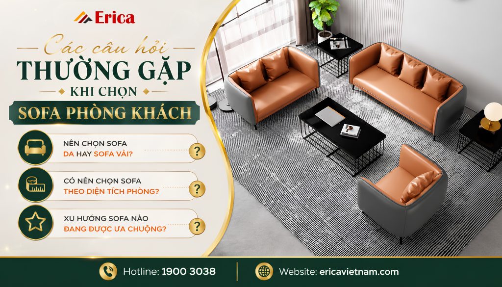 Các câu hỏi thường gặp khi chọn sofa phòng khách
