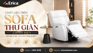 Chất liệu trên sofa thư giãn chỉnh điện dùng lâu có xuống cấp không?