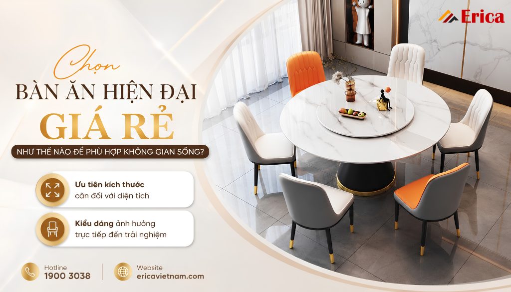 Chọn bàn ăn hiện đại phù hợp không gian