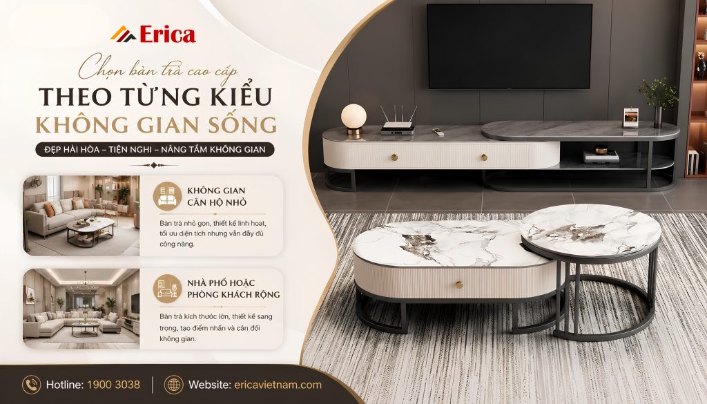 Chọn bàn trà cao cấp theo từng không gian sống