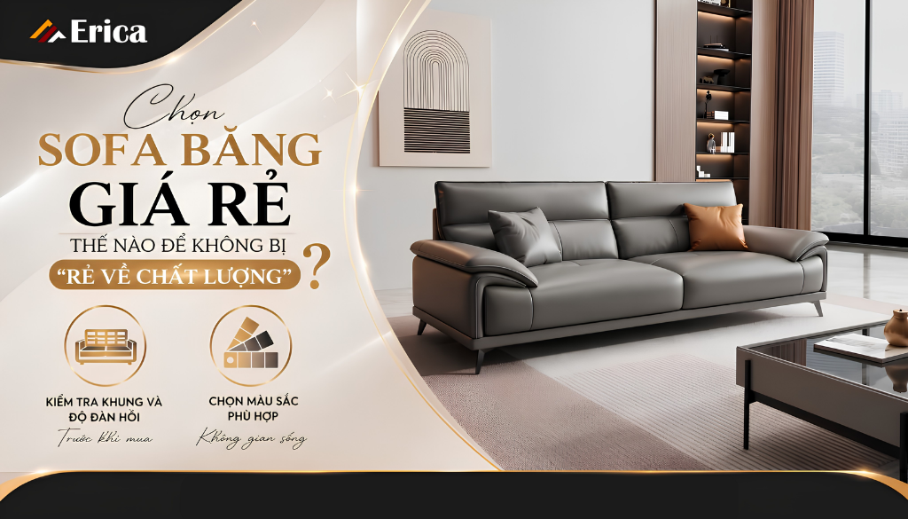 chon-sofa-bang-gia-re-the-nao-de-khong-bi-re-ve-chat-luong