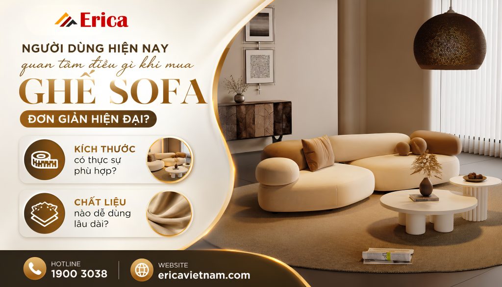 Người dùng hiện nay quan tâm điều gì khi mua ghế sofa hiện đại