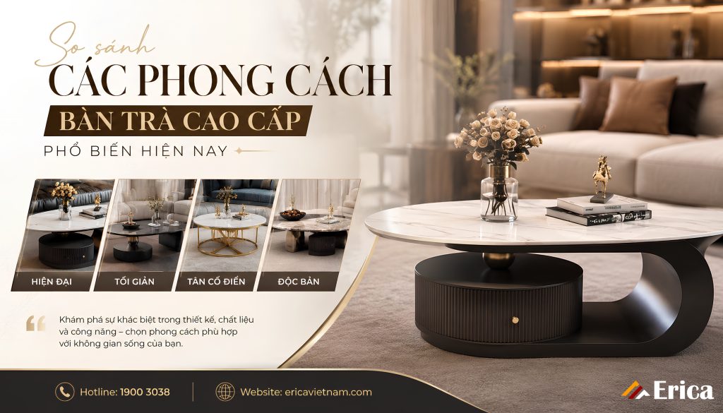 So sánh các phong cách bàn hiện nay