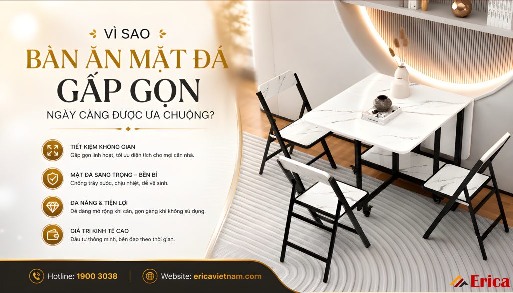 Vì sao bàn ăn mặt đá gấp gọn ngày càng được ưa chuộng?