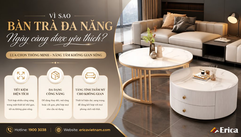 Vì sao bàn trà đa năng ngày càng được yêu thích?