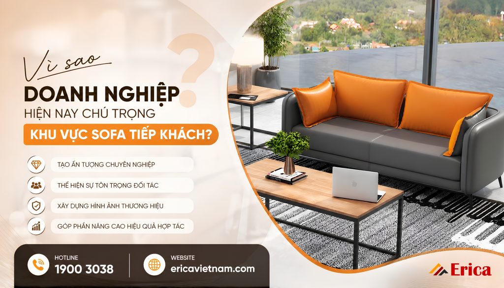 Vì sao doanh nghiệp hiện nay chú trọng sofa tiếp khách?
