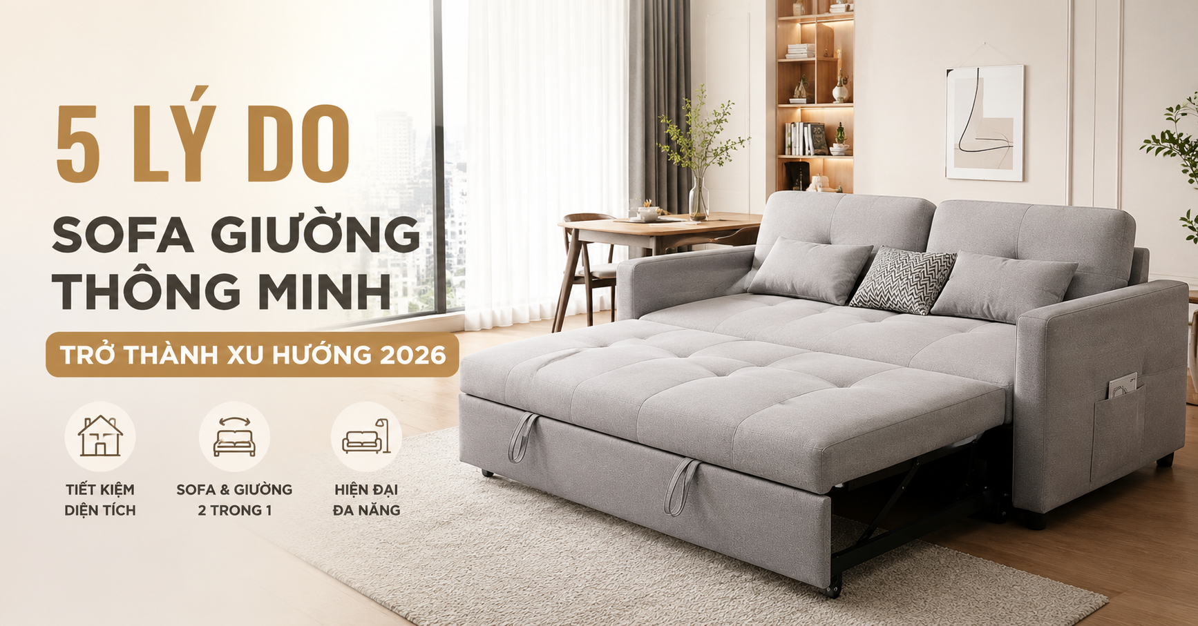 5-ly-do-sofa-giuong-thong-minh-dang-tro-thanh-xu-huong-noi-that-duoc-ua-chuong