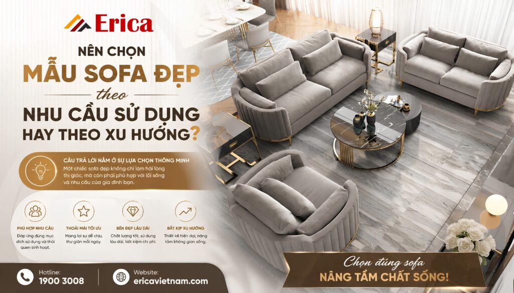 Nên chọn mẫu sofa theo nhu cầu sử dụng hay xu hướng