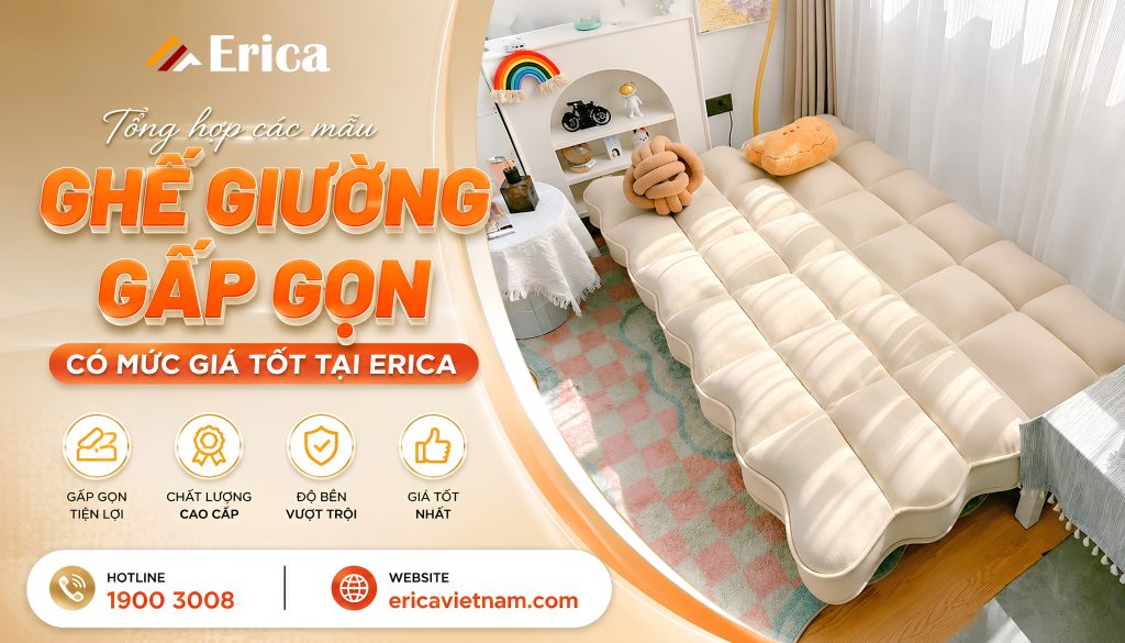 Tổng hợp các mẫu ghế giường gấp gọn có mức giá tốt tại erica