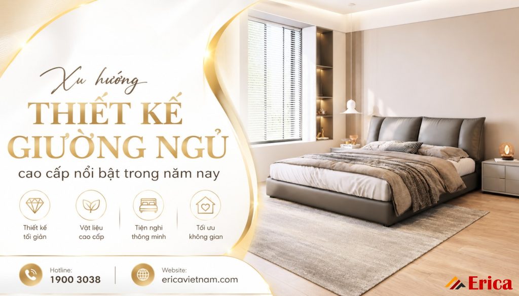 Xu hướng thiết kế giường ngủ cao cấp nổi bật