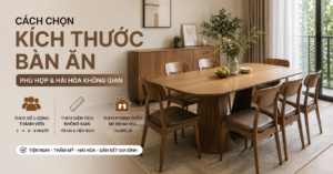 cach-chon-kich-thuoc-ban-an-phu-hop-dien-tich-nha