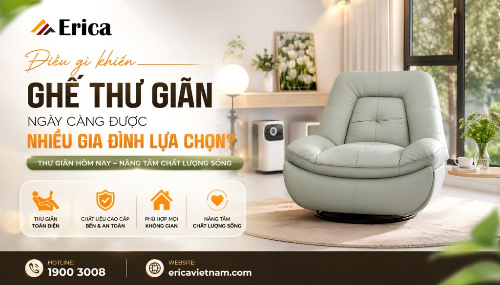 Điều gì khiến ghế thư giãn ngày càng được gia đình lựa chọn?