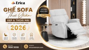 Ghế sofa thư giãn đẹp và thoải mái được lựa chọn nhiều năm 2026