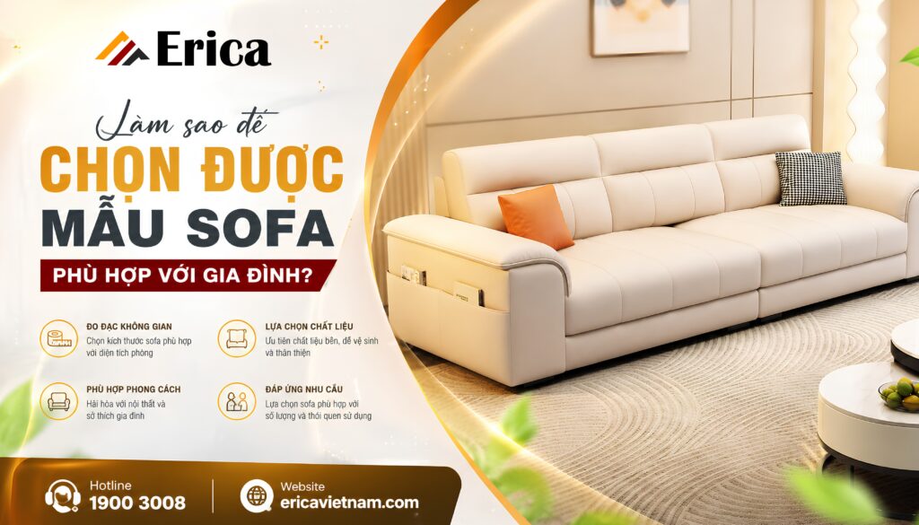 Làm sao để chọn ghế sofa phòng khách phù hợp gia đình?