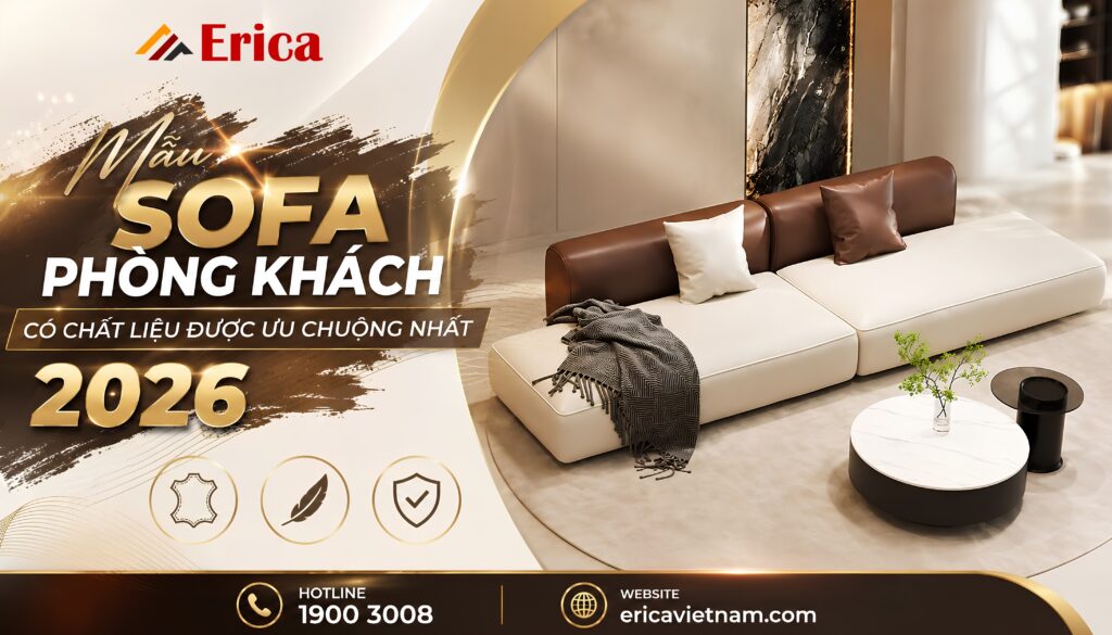 Mẫu sofa phòng khách có chất liệu được ưa chuộng nhất 2026
