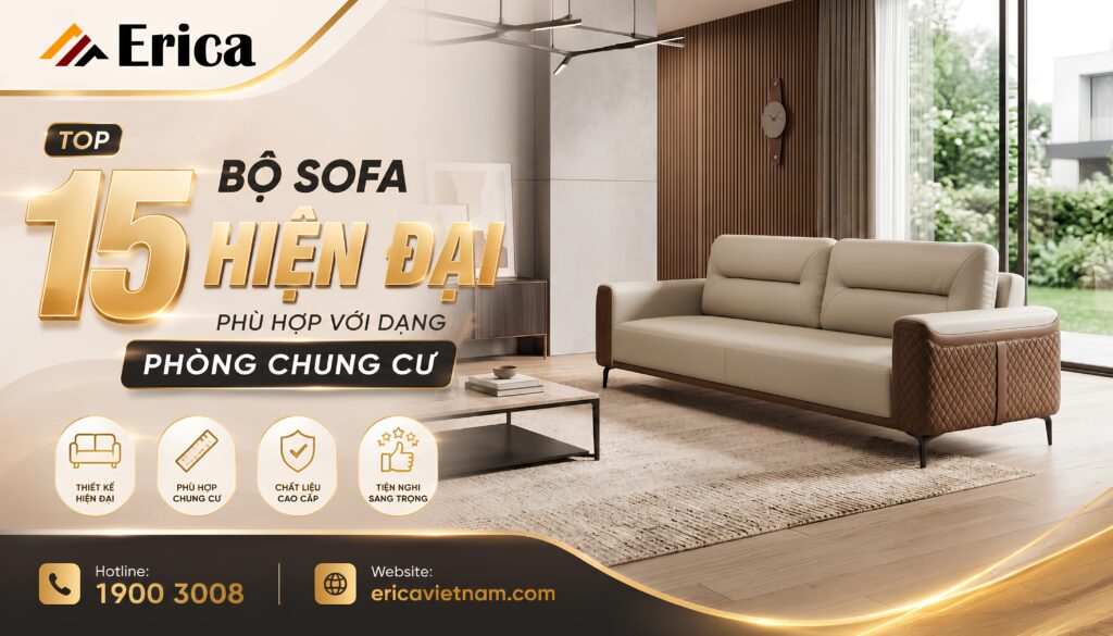 Top 15 bộ sofa hiện đại phù hợp với dạng phòng chung cư
