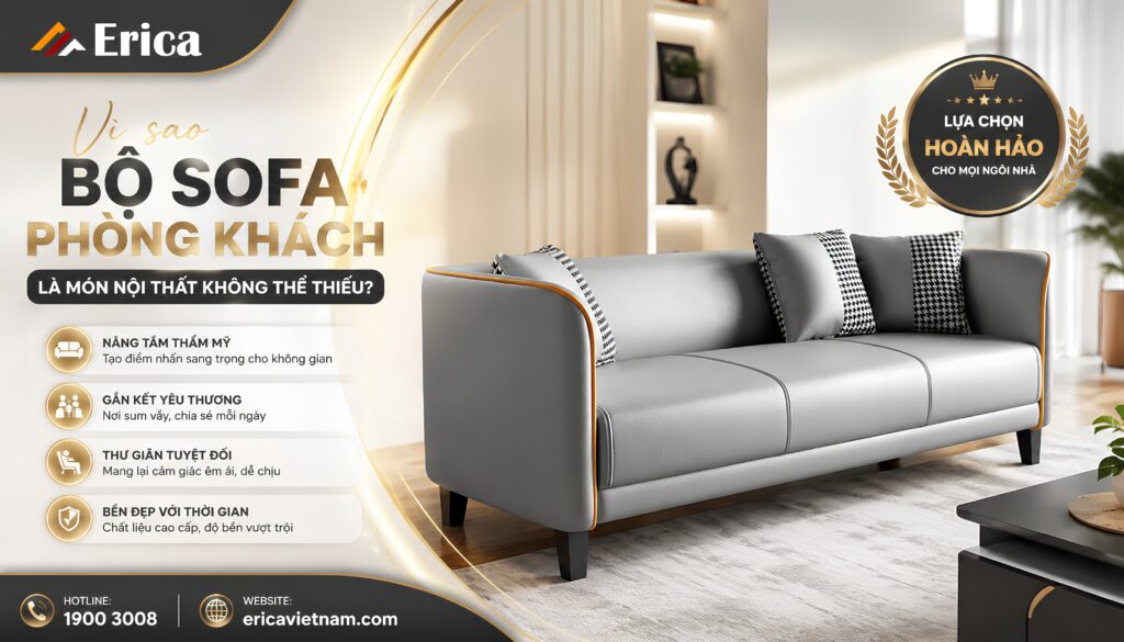 Vì sao bộ sofa phòng khách là nội thất không thể thiếu
