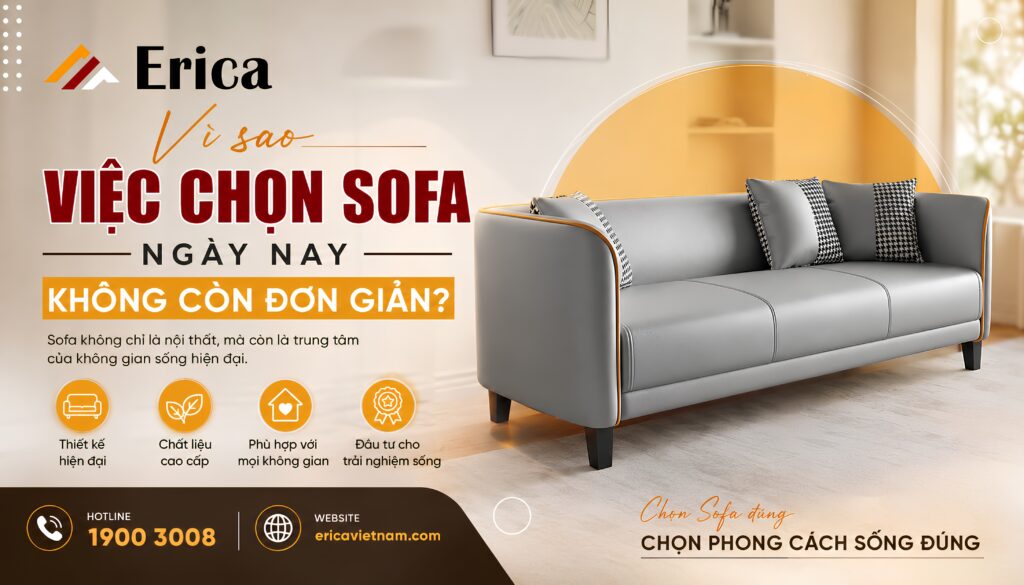 Vì sao việc chọn sofa ngày nay không còn đơn giản?