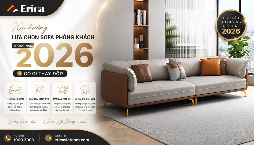 Xu hướng lựa chọn sofa phòng khách năm 2026