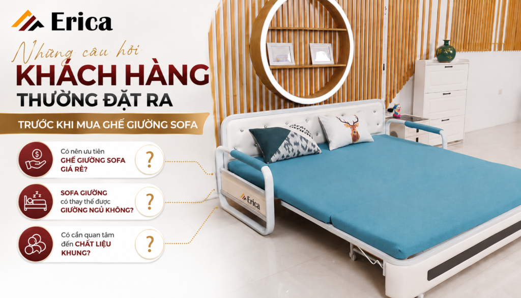 Những câu hỏi khách hàng thường đặt rakhi mua sofa giường