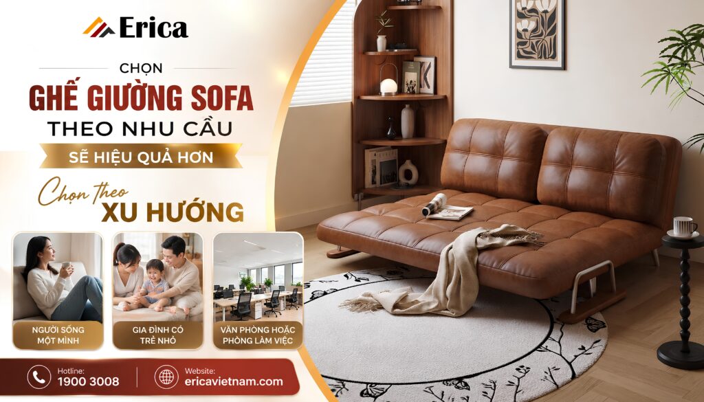 Chọn ghế giường sofa theo nhu cầu sẽ hiệu quả hơn chọn theo xu hướng
